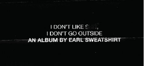 Review: Earl Sweatshirt – “I Don’t Like S–, I Don’t Go Outside”