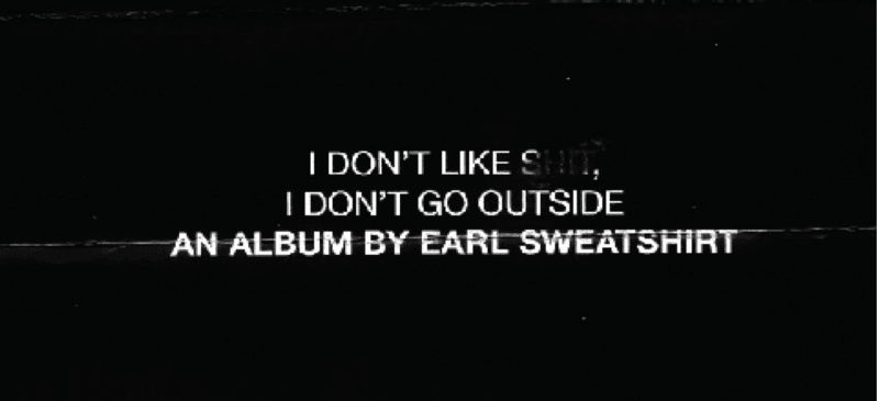 Review: Earl Sweatshirt - I Dont Like S--, I Dont Go Outside