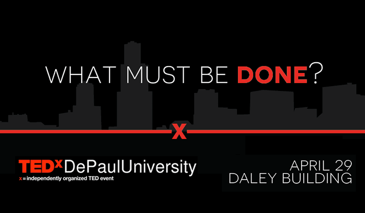 The team behind TEDx DePaul University is seeking speakers and performers from across the DePaul community that will challenge thoughts and inspire ideas through a series of engaging talks and presentations. (Image by Michael McAfee)