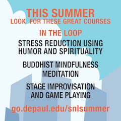 Check out these courses at go.depaul.edu/snlsummer