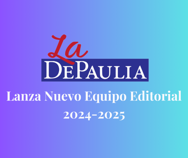 Carta de la editora: 4 años de La DePaulia y nuevo equipo editorial