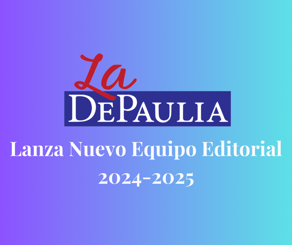 Carta de la editora: 4 años de La DePaulia y nuevo equipo editorial